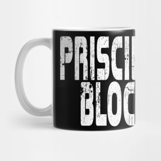 PriscillaBlock high quality Mug